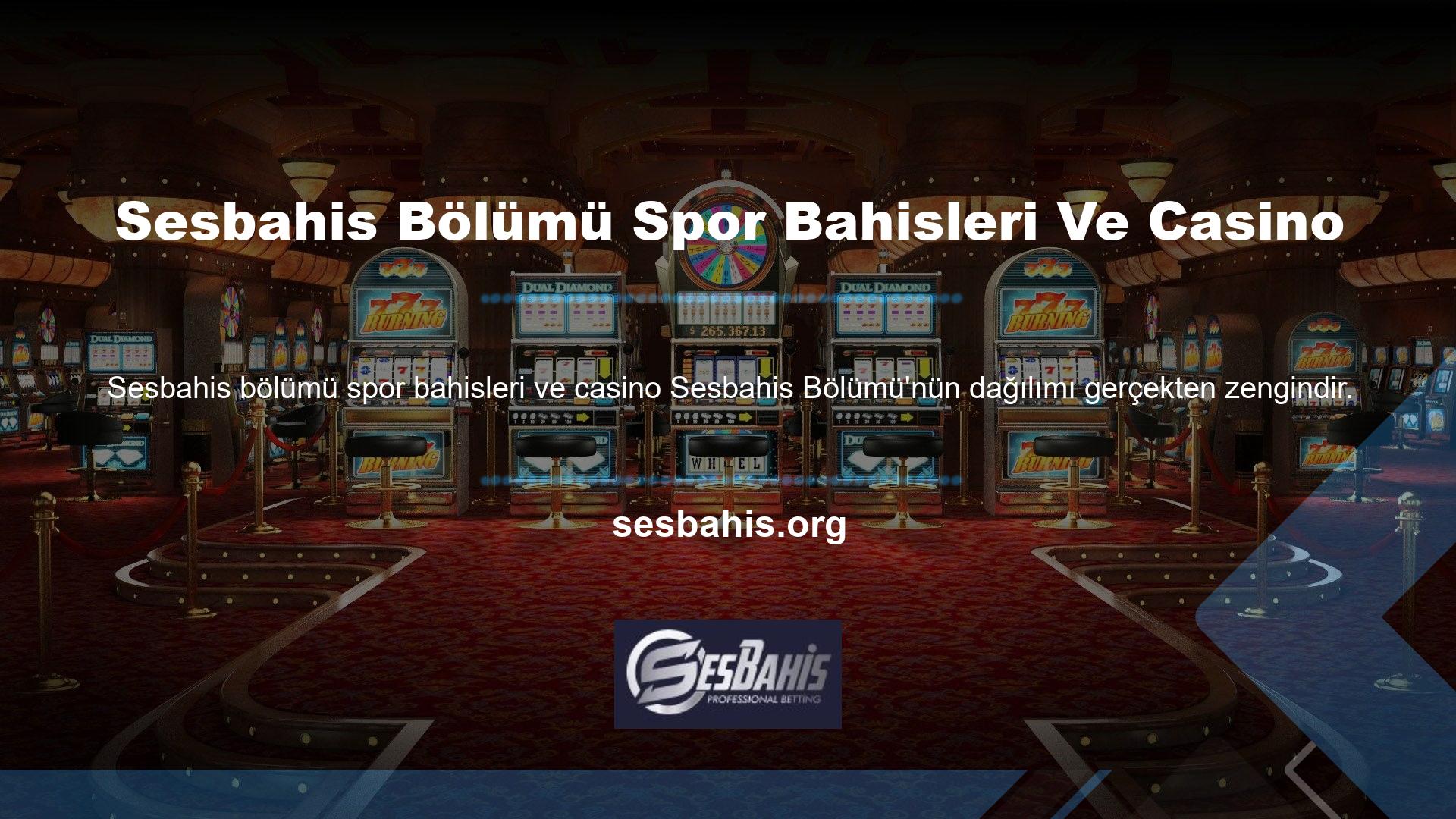 Casino yayınları, canlı casinolar, slot makineleri, sanal oyunlar ve poker gibi çeşitli spor bahisleri ve canlı bahis sistemlerine rağmen